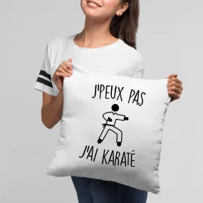 Coussin J'peux pas j'ai karaté